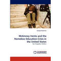 McKinney Vento and the Homeless Education Crisis in the United States