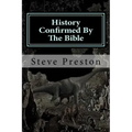 History Confirmed By The Bible: More Unusual Than You Imagined