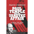 Paul Temple and the Vandyke Affair (Scripts of the eight part radio serial)