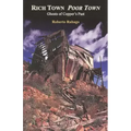 Rich Town Poor Town
