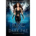 Rise of the Dark Fae: The Complete Series