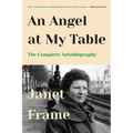 An Angel at My Table: The Complete Autobiography