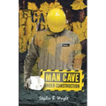 Man Cave Under Construction: Counting the Cost