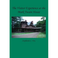 The Visitor Experience at the Mark Twain House