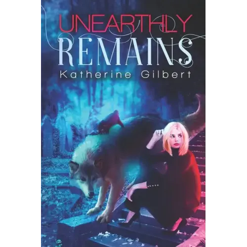Unearthly Remains
