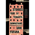 Stories from the Tenants Downstairs