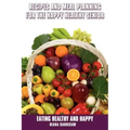 Recipes and Meal Planning for the Happy Healthy Senior