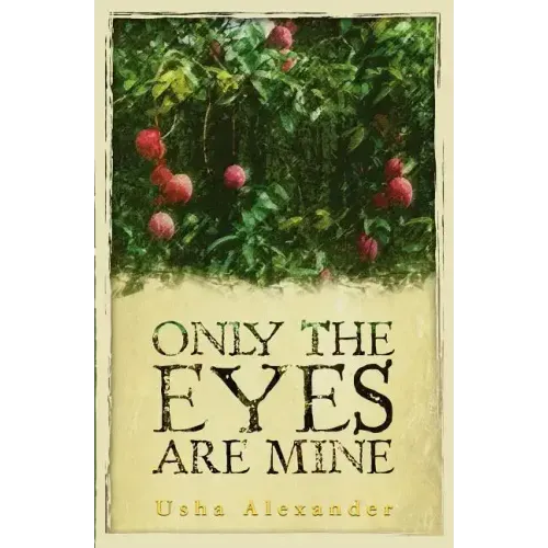 Only the Eyes Are Mine