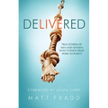 Delivered: True Stories of Men