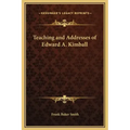 Teaching and Addresses of Edward A. Kimball