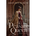 The Peasant Queen: An Esther Retelling