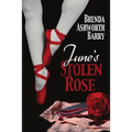 June's Stolen Rose