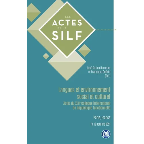 Langues et environnement social et culturel: Actes du XLIIe Colloque international de linguistique fonctionnelle