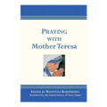 Praying with Mother Teresa