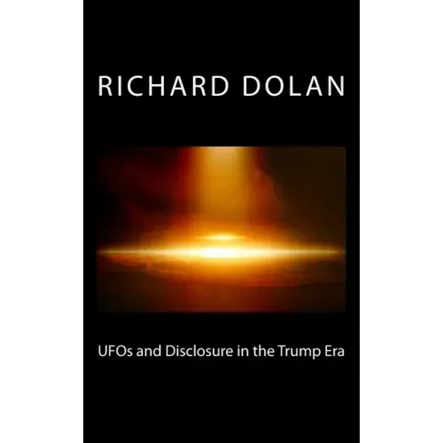 UFOs and Disclosure in the Trump Era