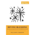 Divine Blessing and the Fullness of Life in the Presence of God