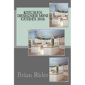 Kitchen Designer Mini Guides 2016