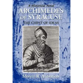 Archimedes of Syracuse: The Chest of Ideas