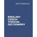 English Czech Topical Dictionary
