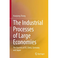 The Industrial Processes of Large Economies: The Quartet of Us, China, Germany and Japan