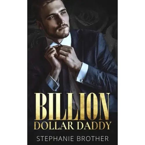 Billion Dollar Daddy: A Billionaire Romance