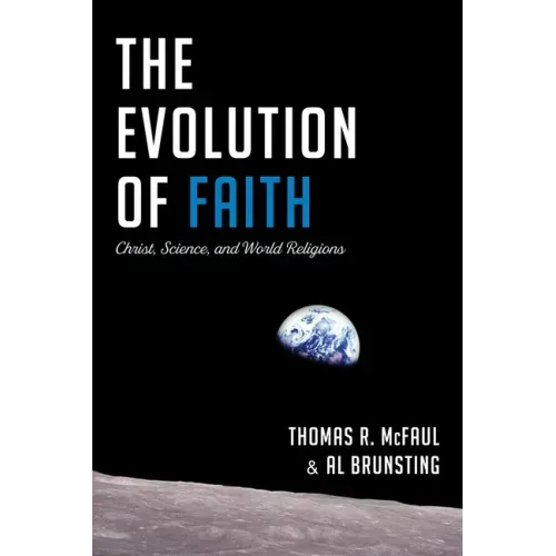 The Evolution of Faith: Christ, Science, and World Religions