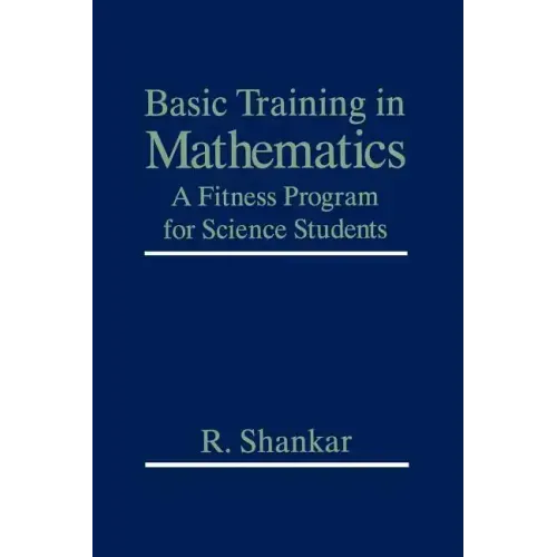 Basic Training in Mathematics: A Fitness Program for Science Students