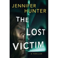 The Lost Victim: A Thriller