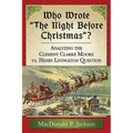 Who Wrote "The Night Before Christmas"?: Analyzing the Clement Clarke Moore vs. Henry Livingston Question