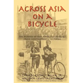 Across Asia on a Bicycle: The Journey of Two American Students from Constantinople to Peking