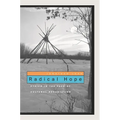 Radical Hope: Ethics in the Face of Cultural Devastation