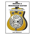 Making Resonator Guitar