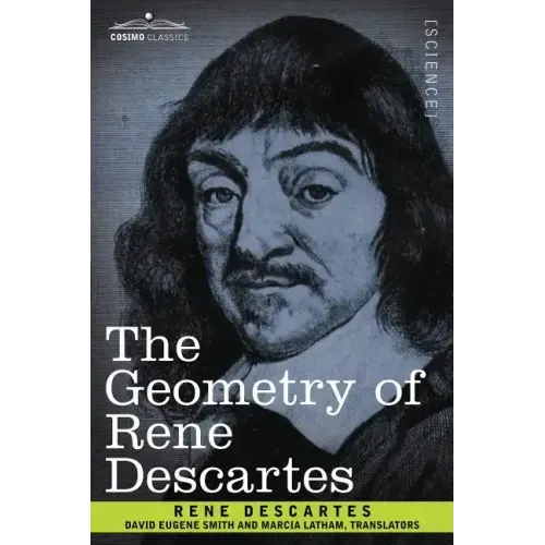 The Geometry of Rene Descartes