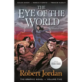 The Eye of the World: The Graphic Novel, Volume Five