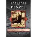 Baseball in Denver