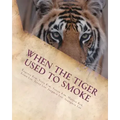 When the Tiger Used to Smoke: A Taste of Korean Folklore