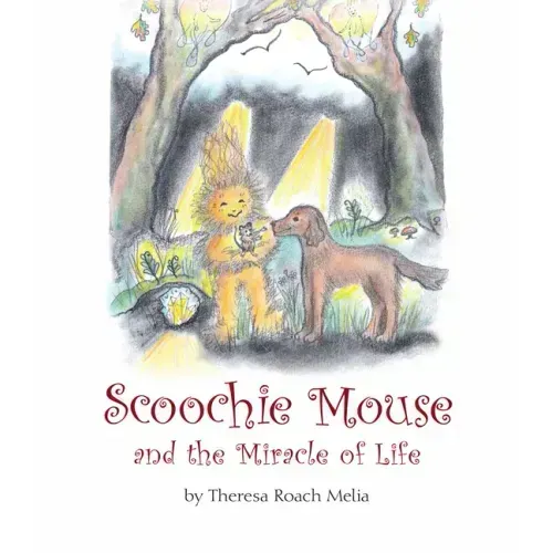 Scoochie Mouse and the Miracle of Life