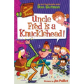 My Weirdtastic School #2: Uncle Fred Is a Knucklehead!