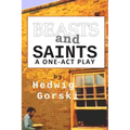 Beasts and Saints: One-Act Play