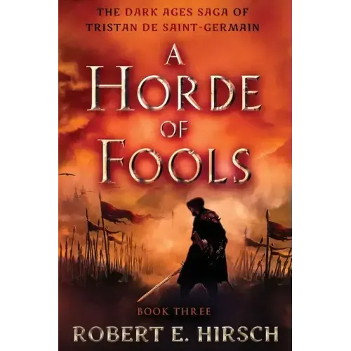 A Horde of Fools