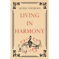 Living in Harmony