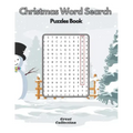 Christmas Word Search Puzzle Book: Holiday Activity Book For Everyone Perfect For Gift