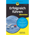 Erfolgreich führen für Dummies