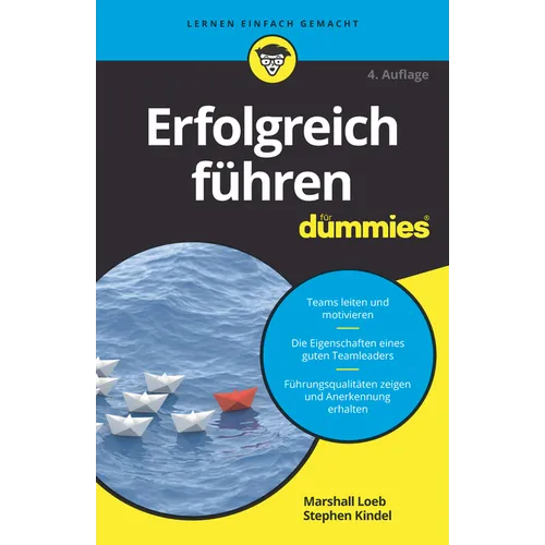 Erfolgreich führen für Dummies