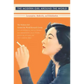 The Modern Girl Around the World: Consumption, Modernity, and Globalization