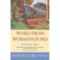 Word from Wormingford: A Parish Year