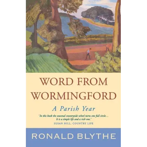 Word from Wormingford: A Parish Year