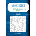 Mega Sudoku 16x16 - 200 Hard to Master Puzzles vol.7