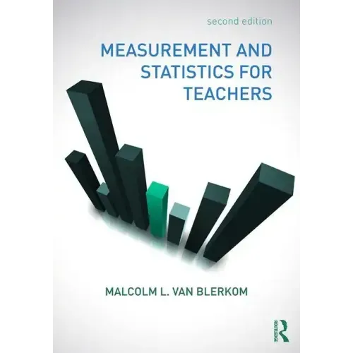 Measurement and Statistics for Teachers