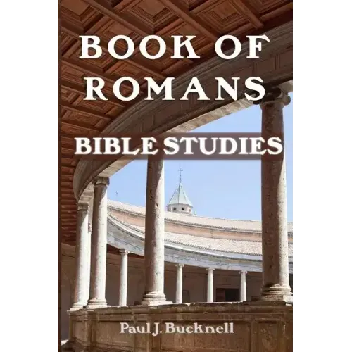 Book of Romans: Bible Studies